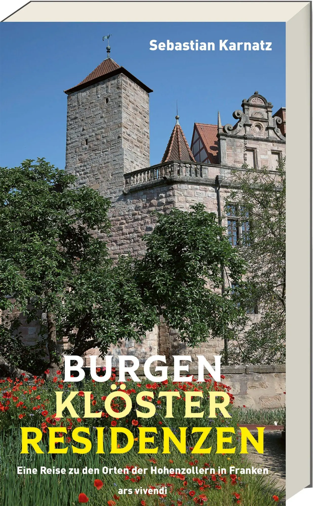 Cover: 9783747208243 | Burgen, Klöster, Residenzen (Neuauflage) | Sebastian Karnatz | Buch