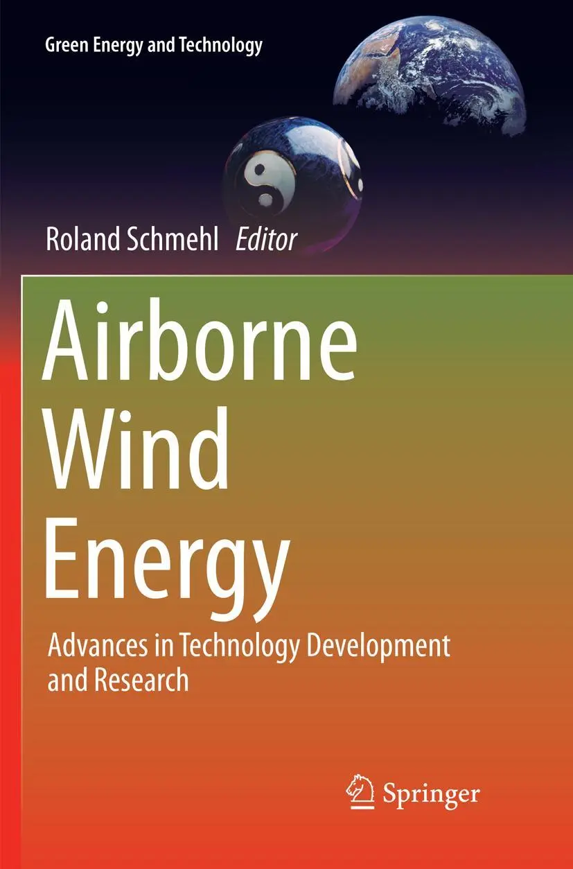 Cover: 9789811338243 | Airborne Wind Energy | Advances in Technology Development and Research