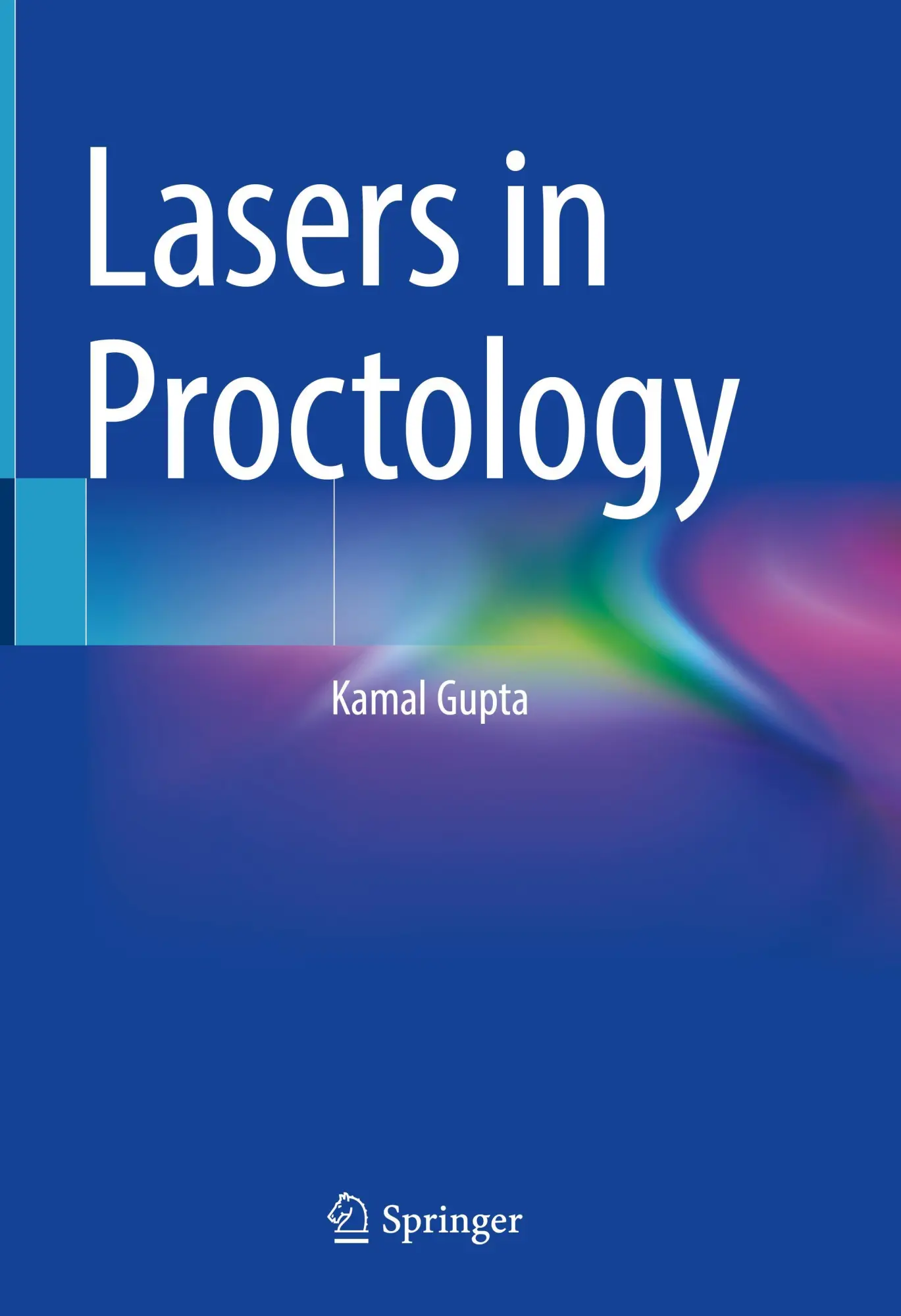 Cover: 9789811958243 | Lasers in Proctology | Kamal Gupta | Buch | xxxix | Englisch | 2022