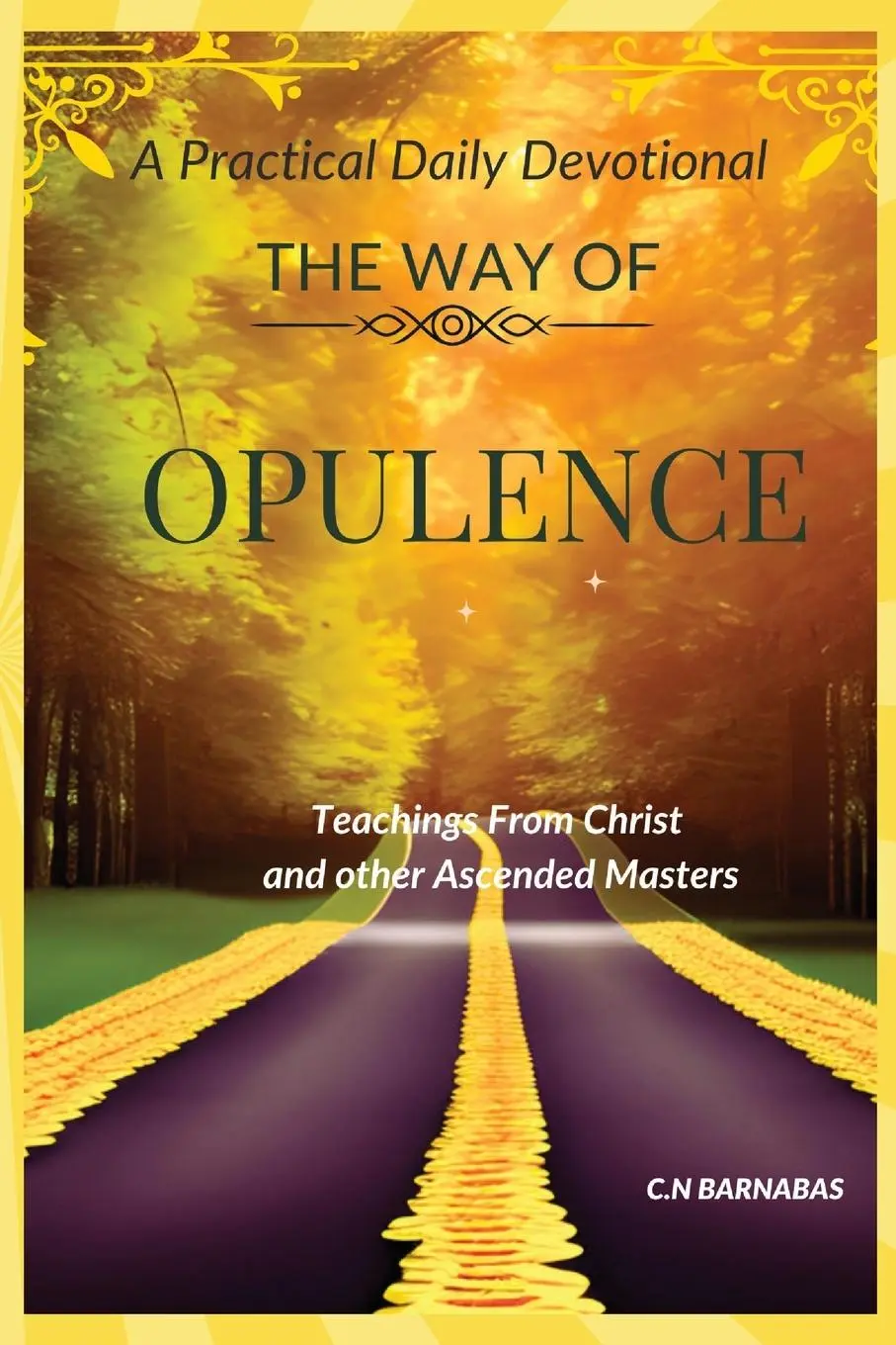 Cover: 9789994978243 | The Way Of Opulence | Barnabas Nnadiwa | Taschenbuch | Englisch | 2023
