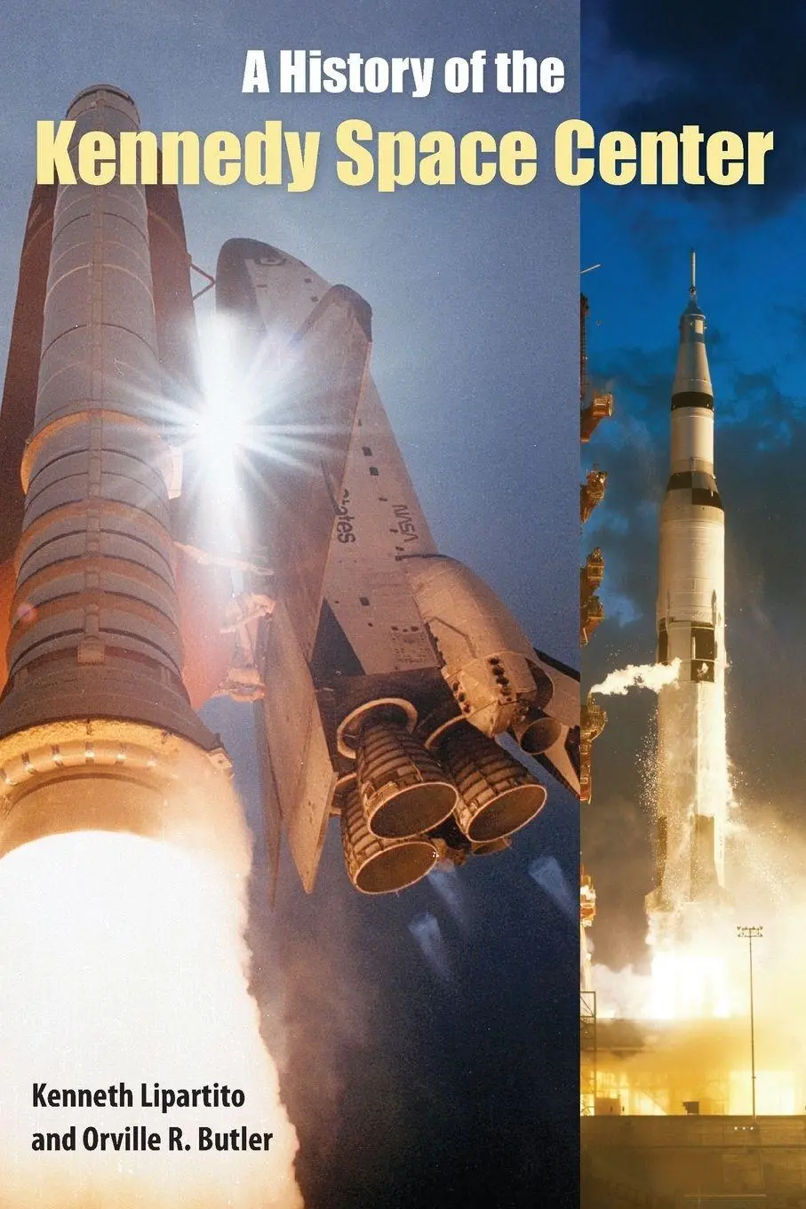 Cover: 9780813068343 | A History of the Kennedy Space Center | Kenneth Lipartito (u. a.)