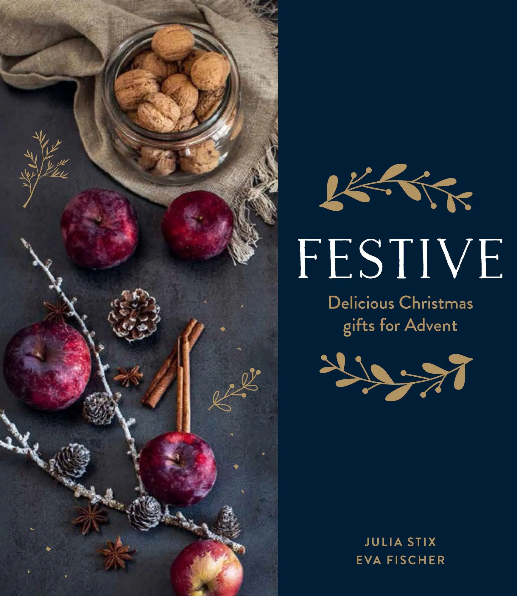 Cover: 9781911668343 | Festive | Recipes for Advent | Julia Stix | Buch | Gebunden | Englisch