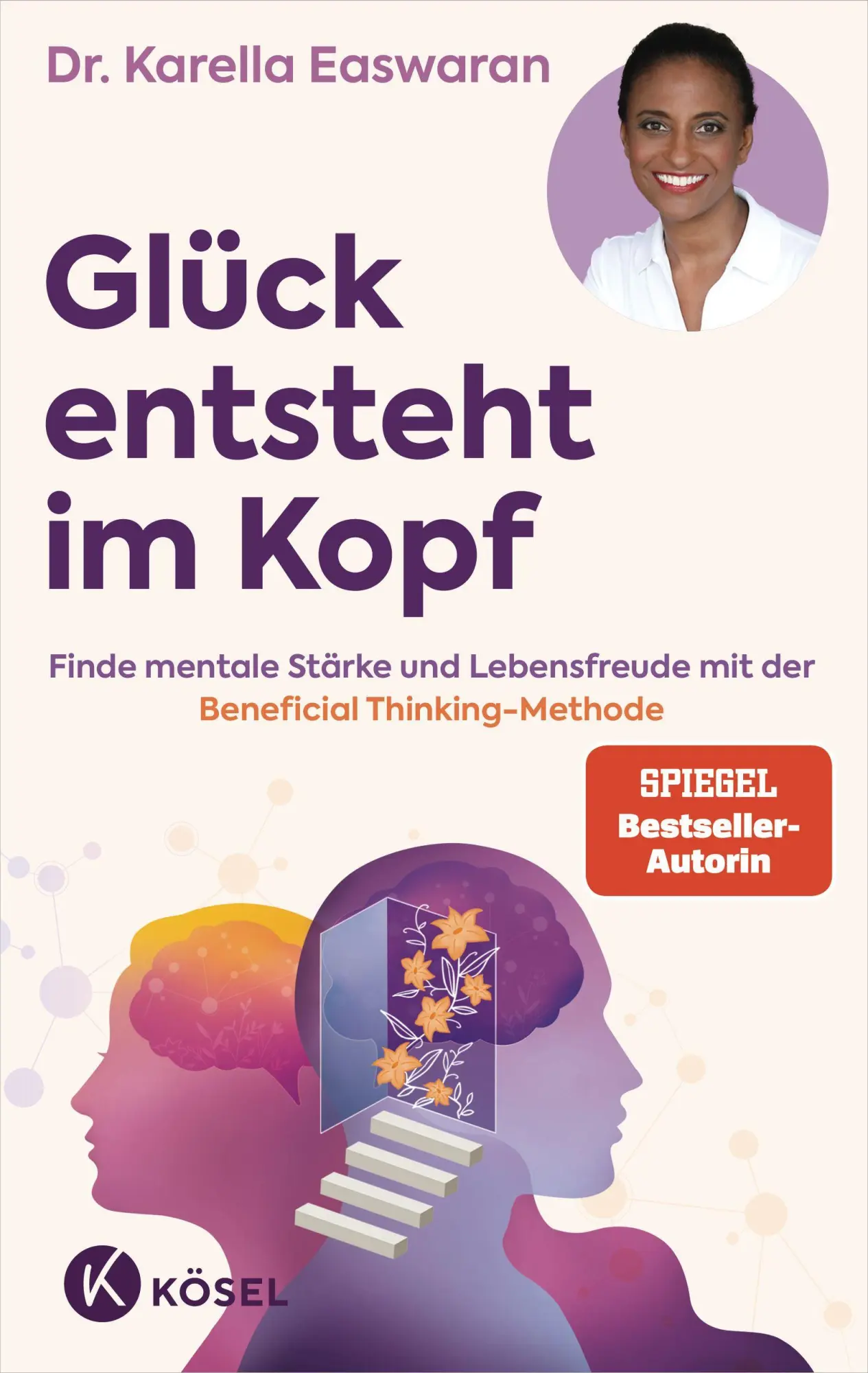 Cover: 9783466348343 | Glück entsteht im Kopf | Karella Easwaran | Taschenbuch | 272 S.