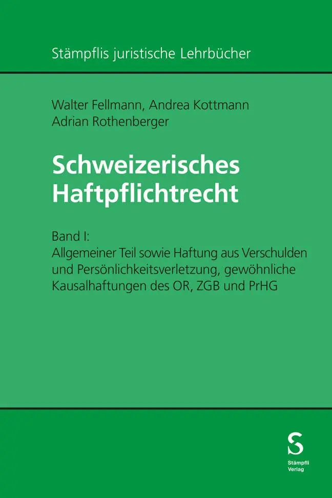 Cover: 9783727258343 | Schweizerisches Haftpflichtrecht | Walter Fellmann (u. a.) | Buch