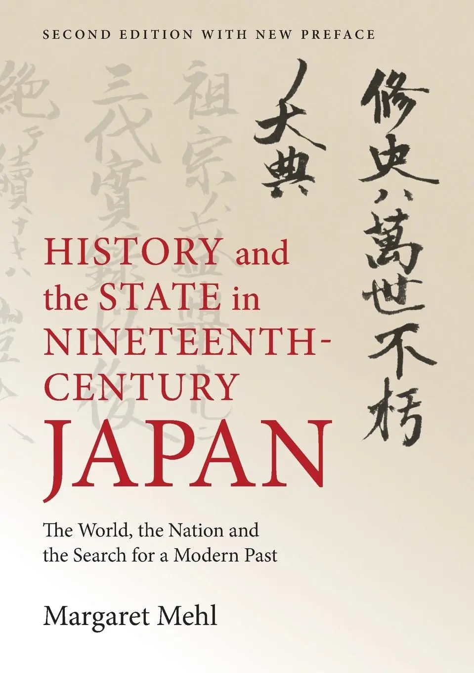 Cover: 9788799728343 | History and the State in Nineteenth-Century Japan | Margaret Mehl