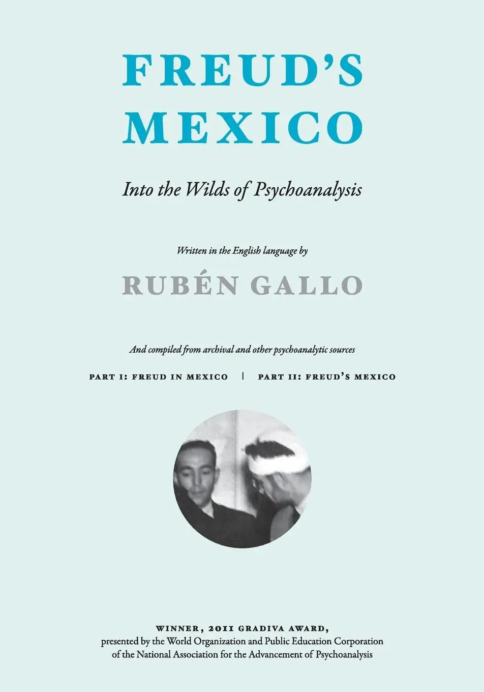 Cover: 9780262528443 | Freud's Mexico | Into the Wilds of Psychoanalysis | Ruben Gallo | Buch