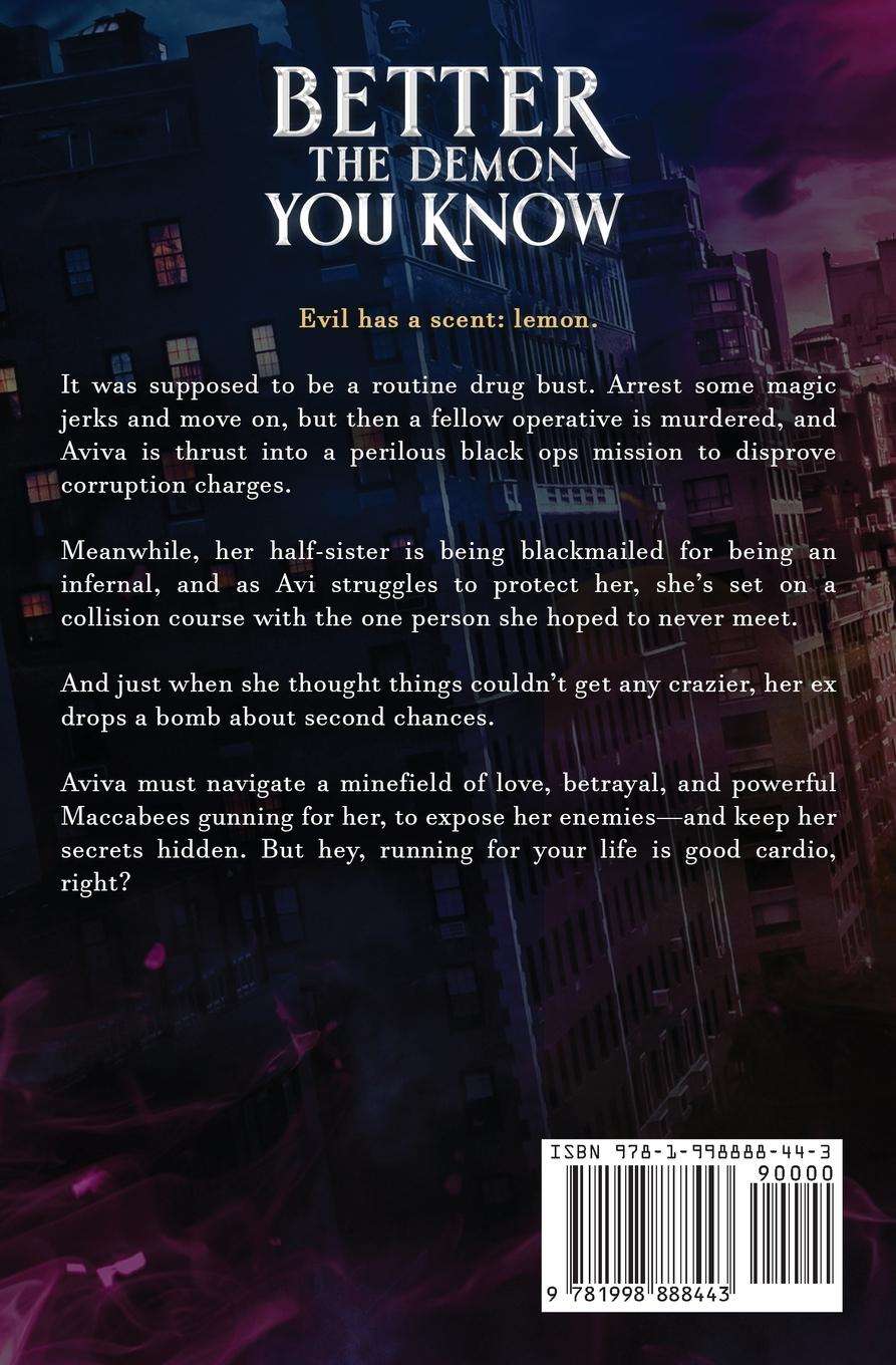 Rückseite: 9781998888443 | Better the Demon You Know | An Enemies-To-Lovers Urban Fantasy | Wilde