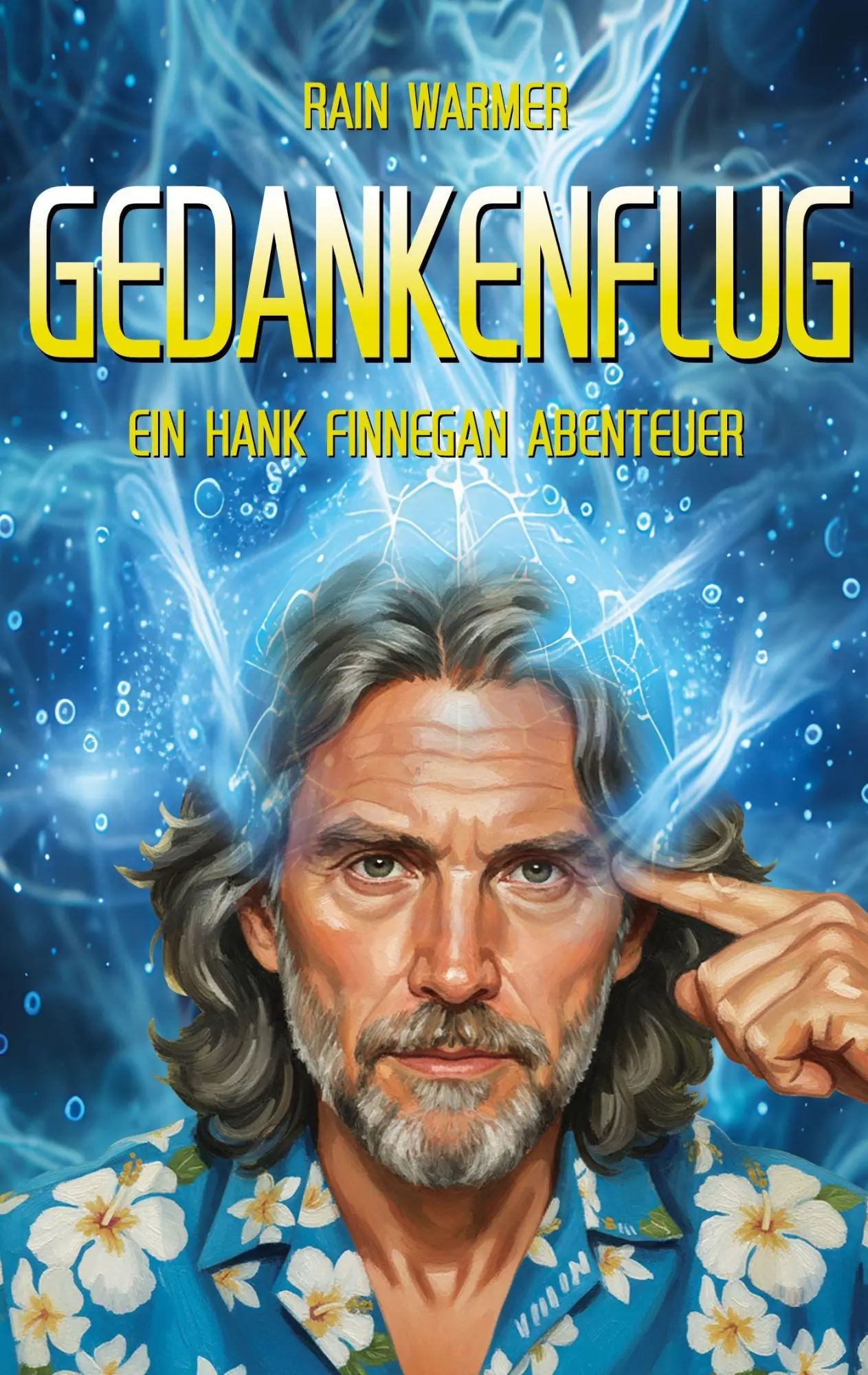 Cover: 9783695718443 | Gedankenflug | Ein Hank-Finnegan-Abenteuer | Rain Warmer | Taschenbuch