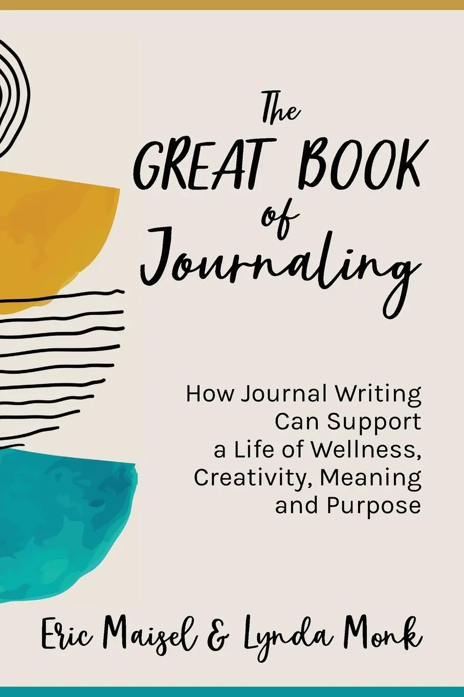 Cover: 9781642508543 | The Great Book of Journaling | Eric Maisel (u. a.) | Taschenbuch