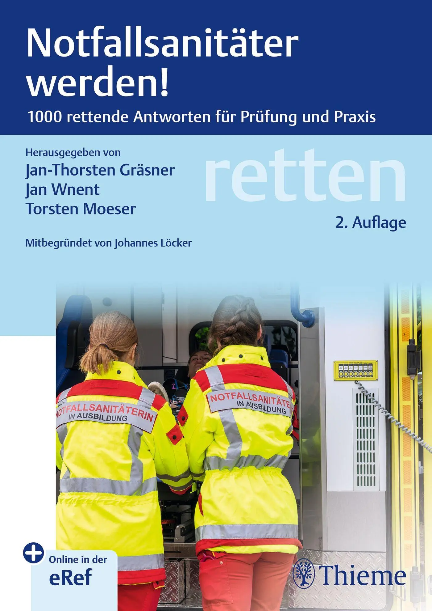 Cover: 9783132458543 | Notfallsanitäter werden! | Jan-Thorsten Gräsner (u. a.) | Bundle
