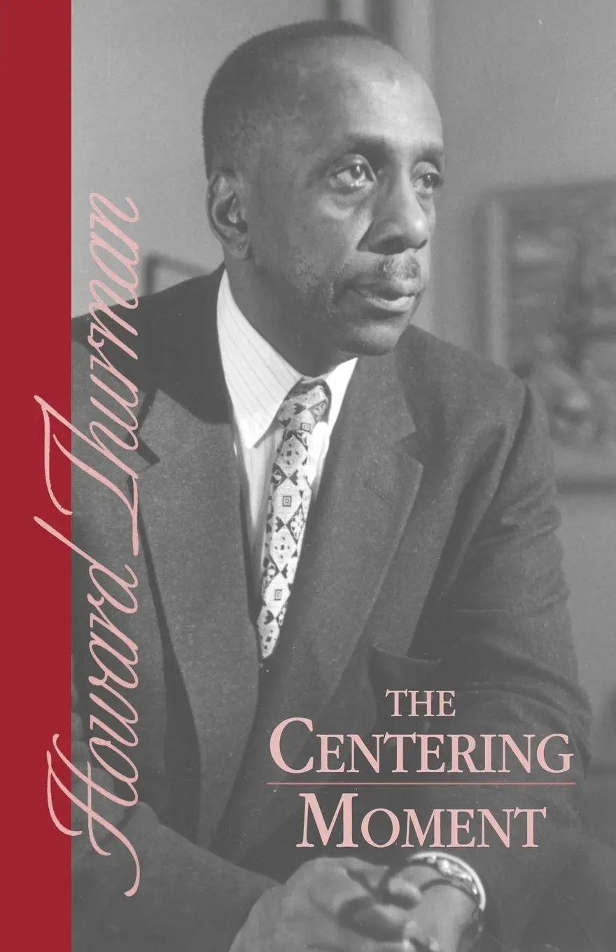 Cover: 9780913408643 | The Centering Moment | Howard Thurman | Taschenbuch | Englisch | 2007