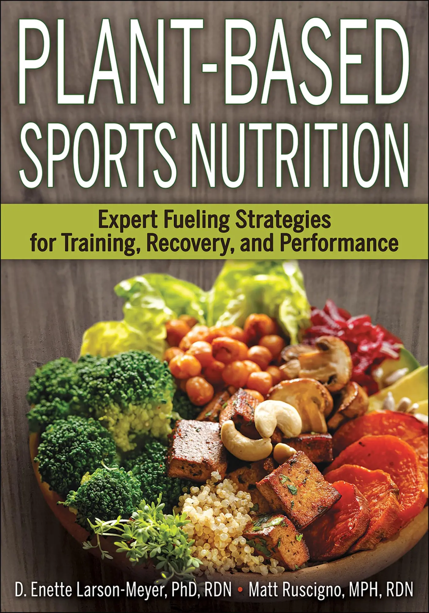 Cover: 9781492568643 | Plant-Based Sports Nutrition | D Enette Larson-Meyer (u. a.) | Buch