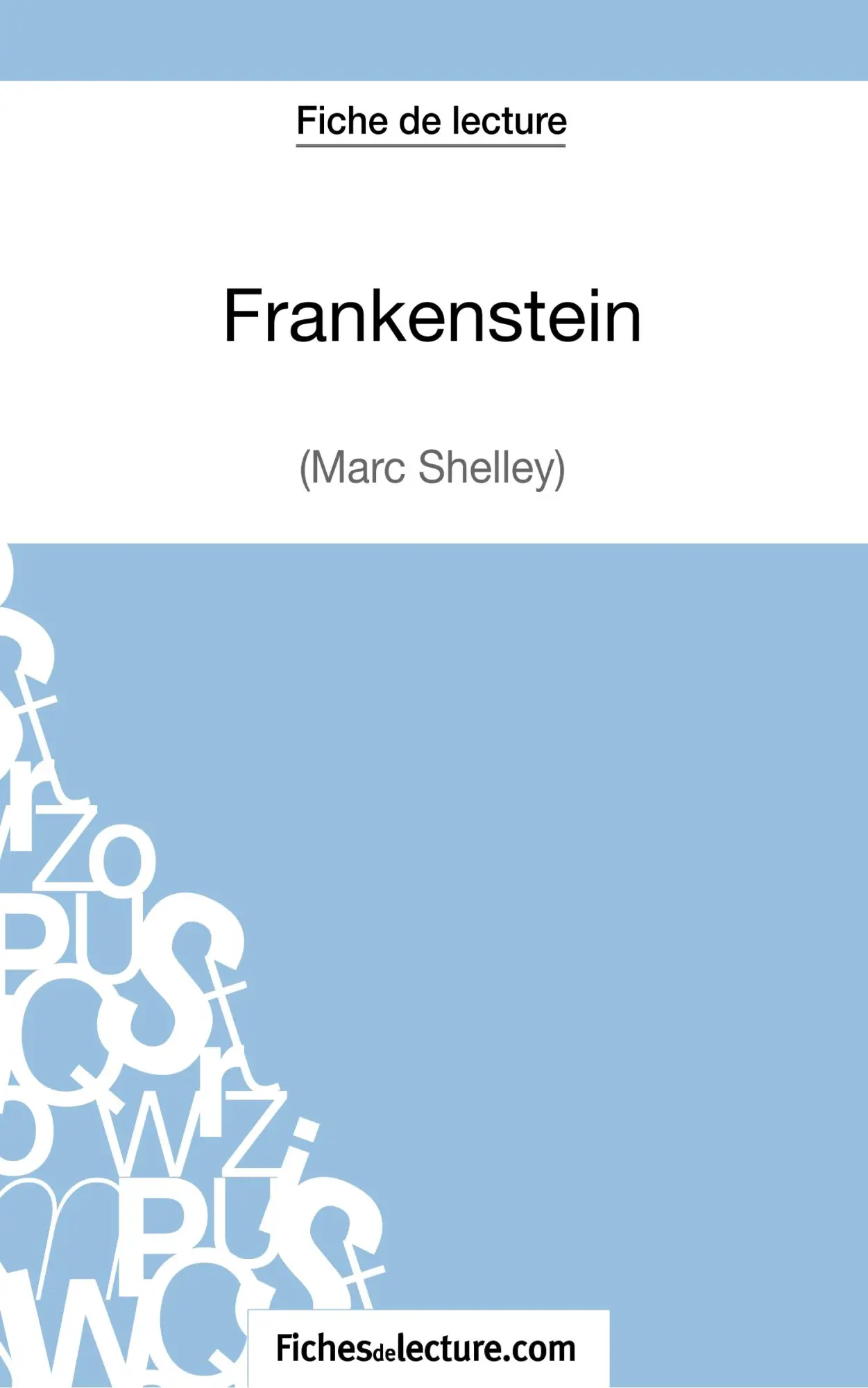 Cover: 9782511028643 | Frankenstein - Mary Shelley (Fiche de lecture) | Taschenbuch | 24 S.