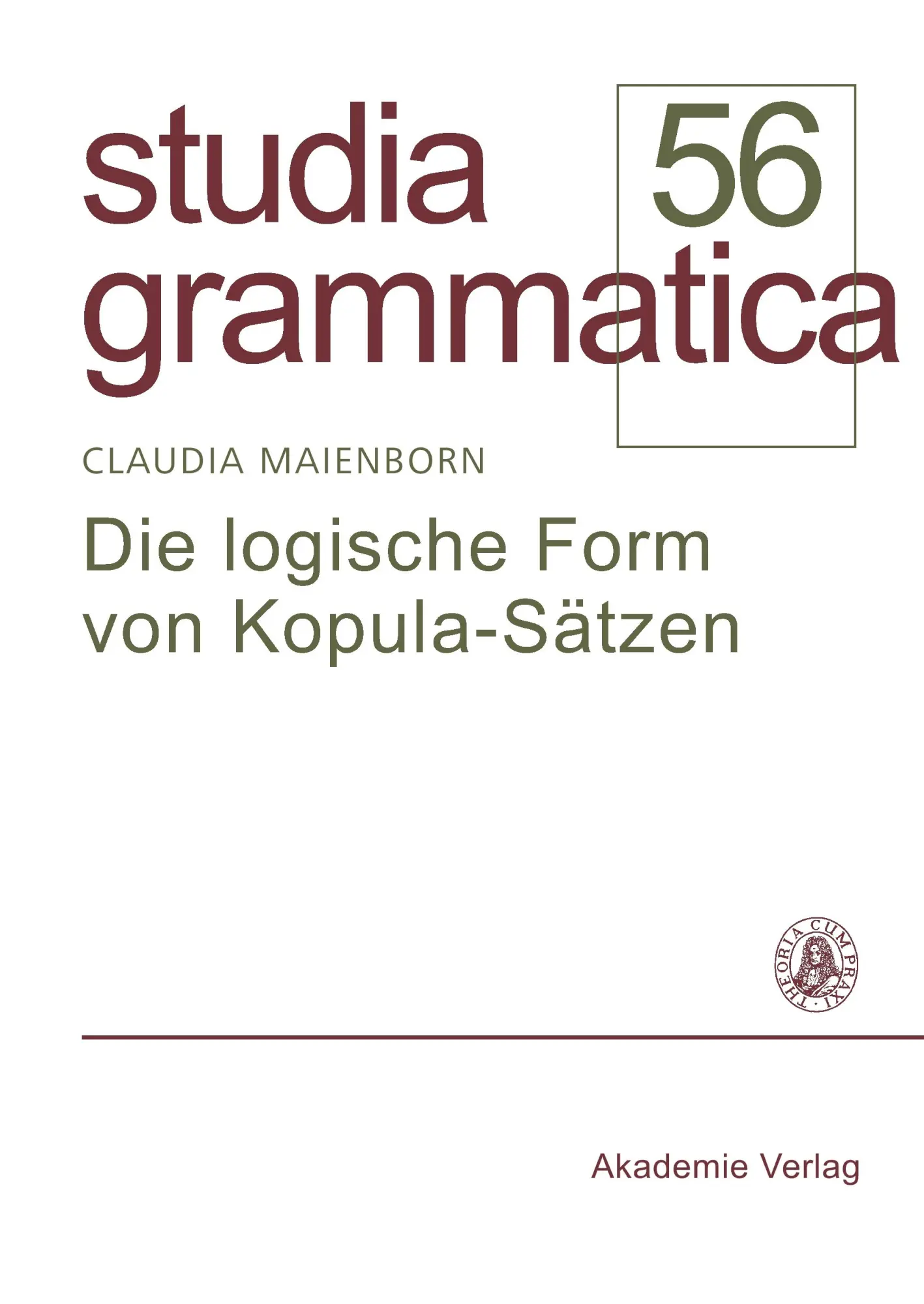 Cover: 9783050038643 | Die logische Form von Kopula-Sätzen | Claudia Maienborn | Taschenbuch