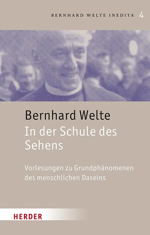 Cover: 9783451398643 | In der Schule des Sehens | Bernhard Welte | Buch | 248 S. | Deutsch