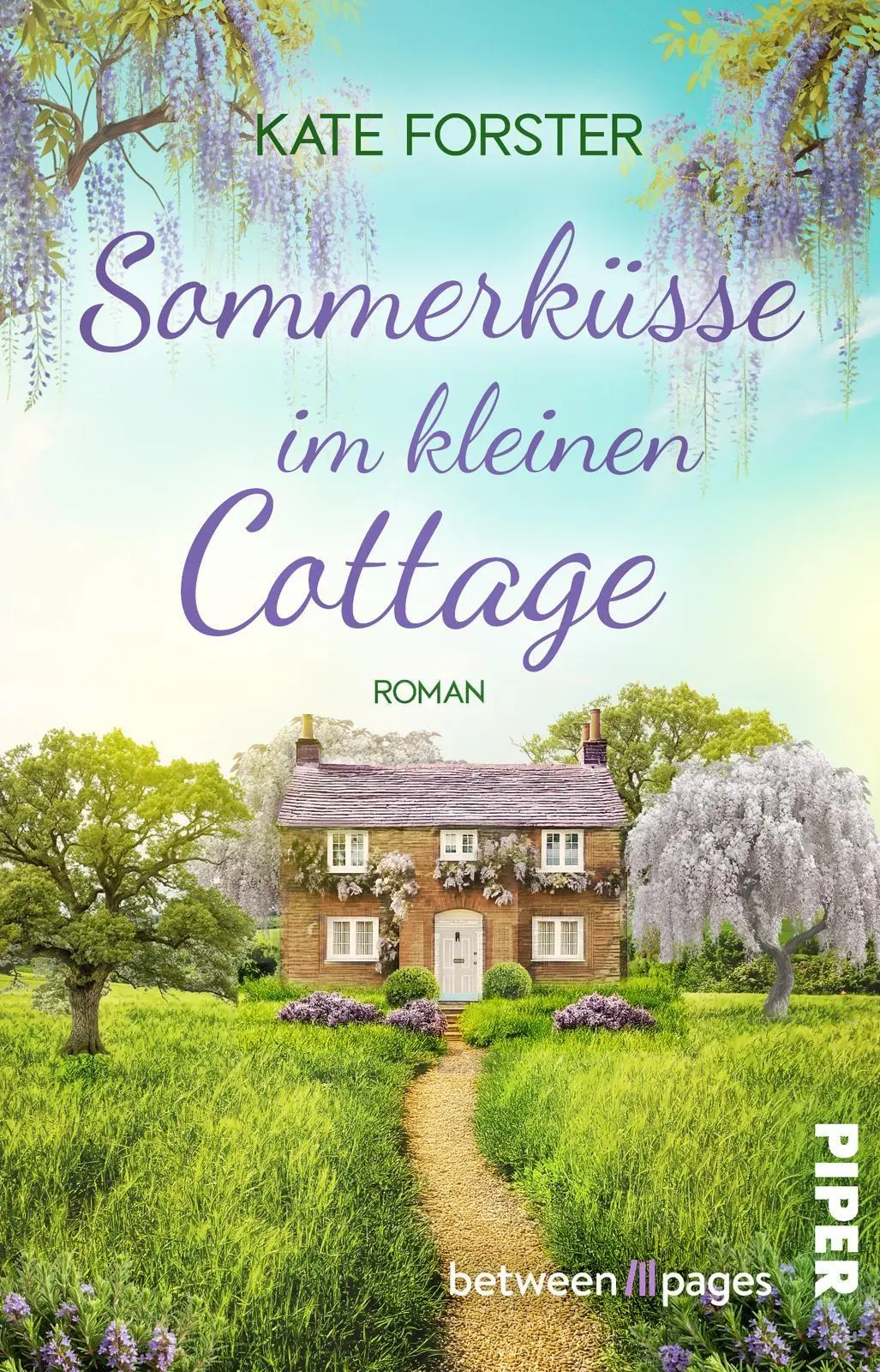 Cover: 9783492508643 | Sommerküsse im kleinen Cottage | Kate Forster | Taschenbuch | 320 S.