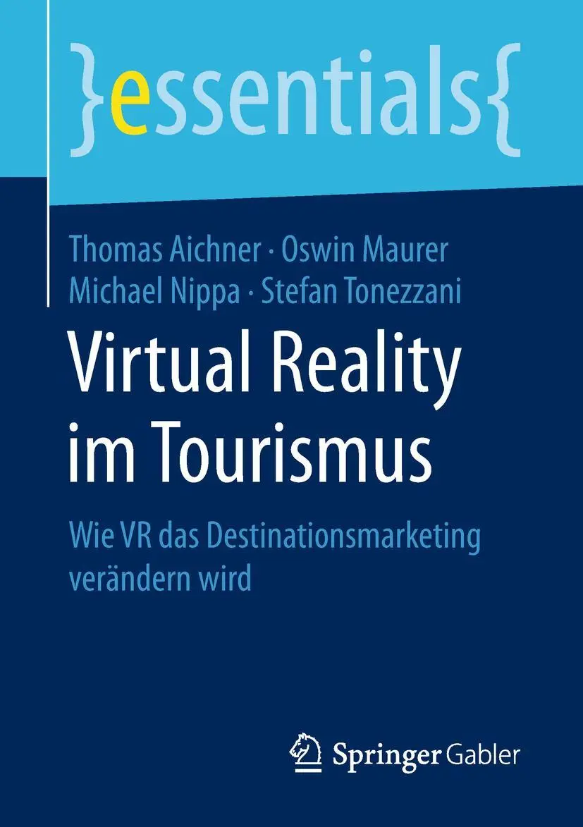 Cover: 9783658238643 | Virtual Reality im Tourismus | Thomas Aichner (u. a.) | Taschenbuch