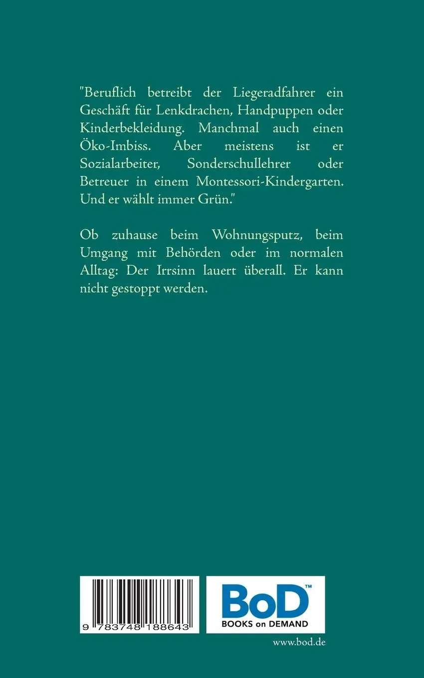 Rückseite: 9783748188643 | Der ganz normale Irrsinn | Geschichten aus dem Leben | Torsten Raap