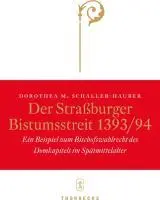 Cover: 9783799508643 | Der Straßburger Bistumsstreit 1393/94 | Dorothea M Schaller-Hauber