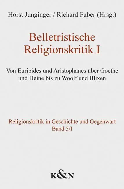 Cover: 9783826088643 | Belletristische Religionskritik I | Horst Junginger (u. a.) | Buch