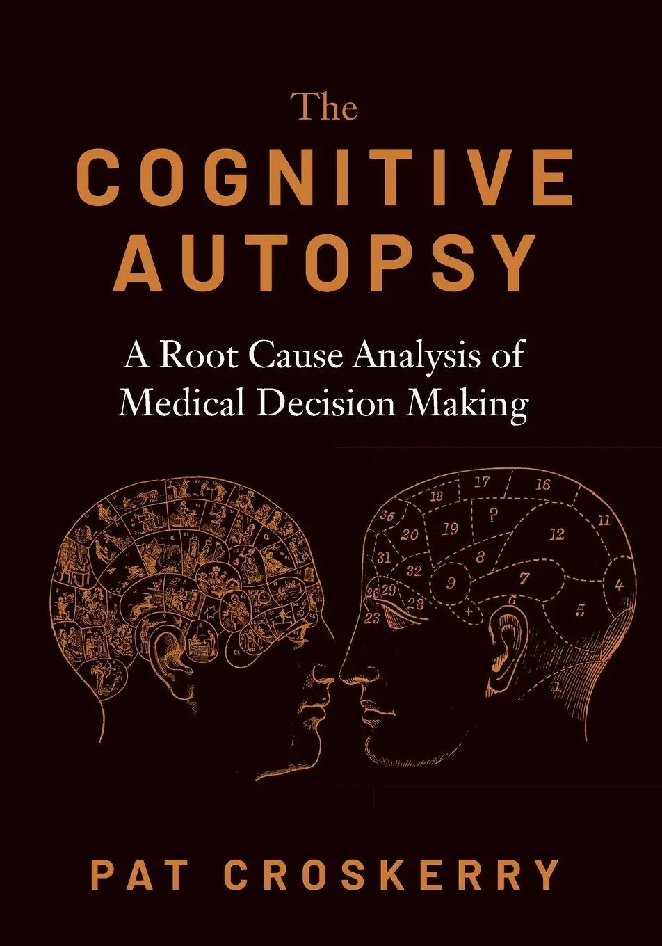 Cover: 9780190088743 | Cognitive Autopsy | A Root Cause Analysis of Medical Decision Making