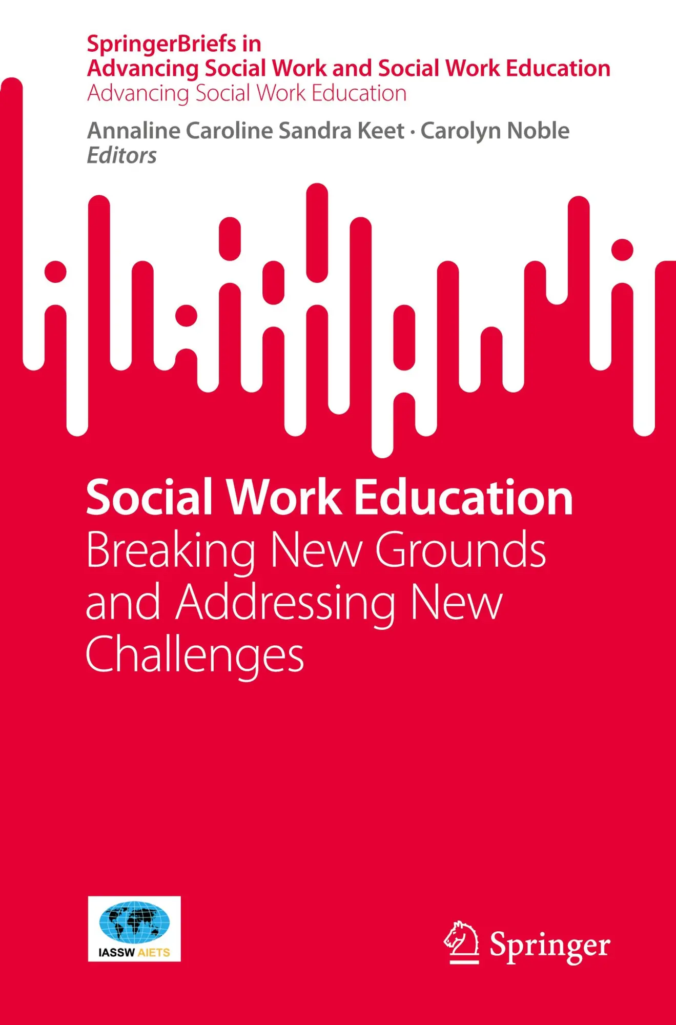 Cover: 9783031768743 | Social Work Education | Annaline Caroline Sandra Keet (u. a.) | Buch