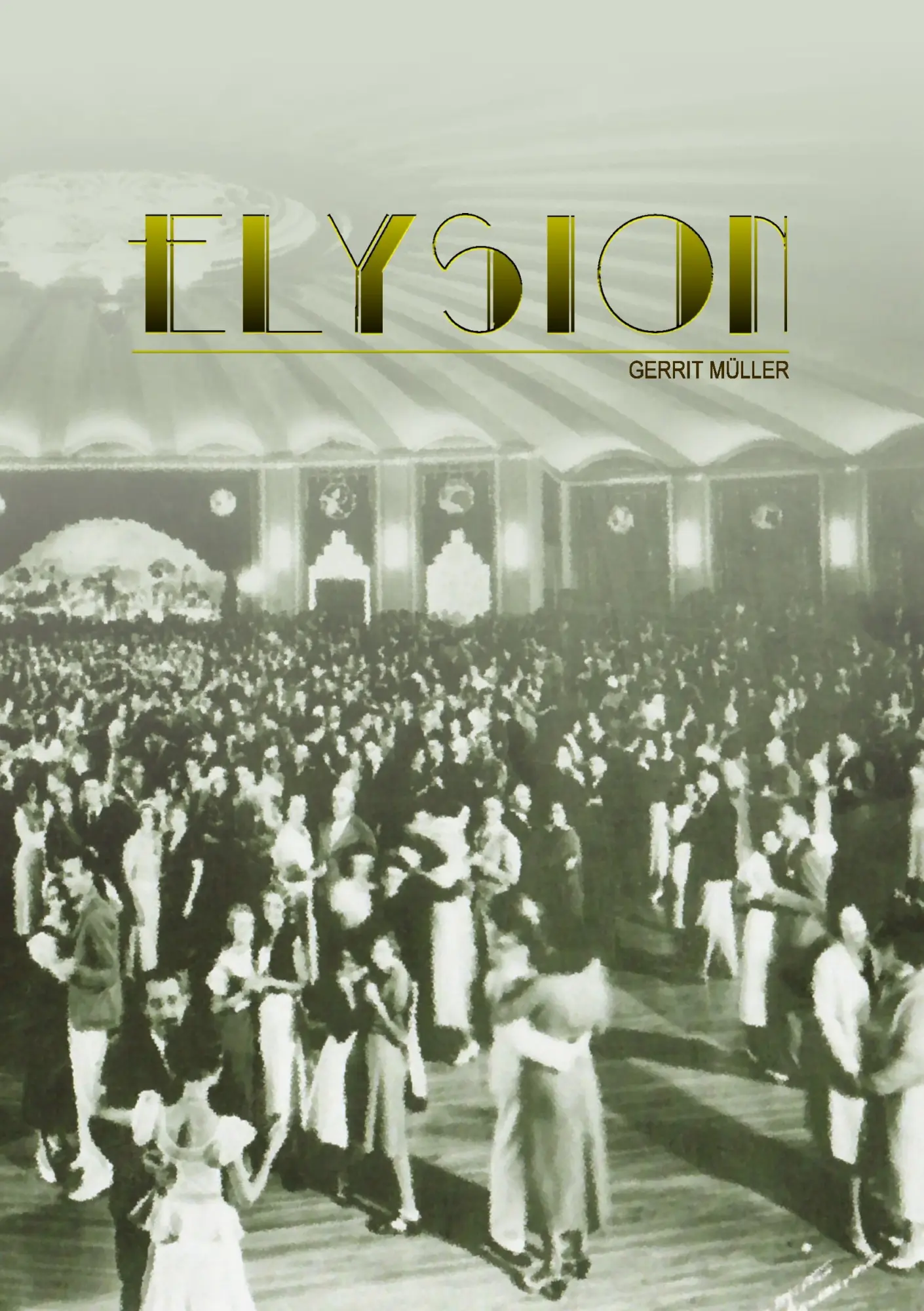 Cover: 9783735758743 | Elysion | Gerrit Müller | Taschenbuch | 344 S. | Deutsch | 2014