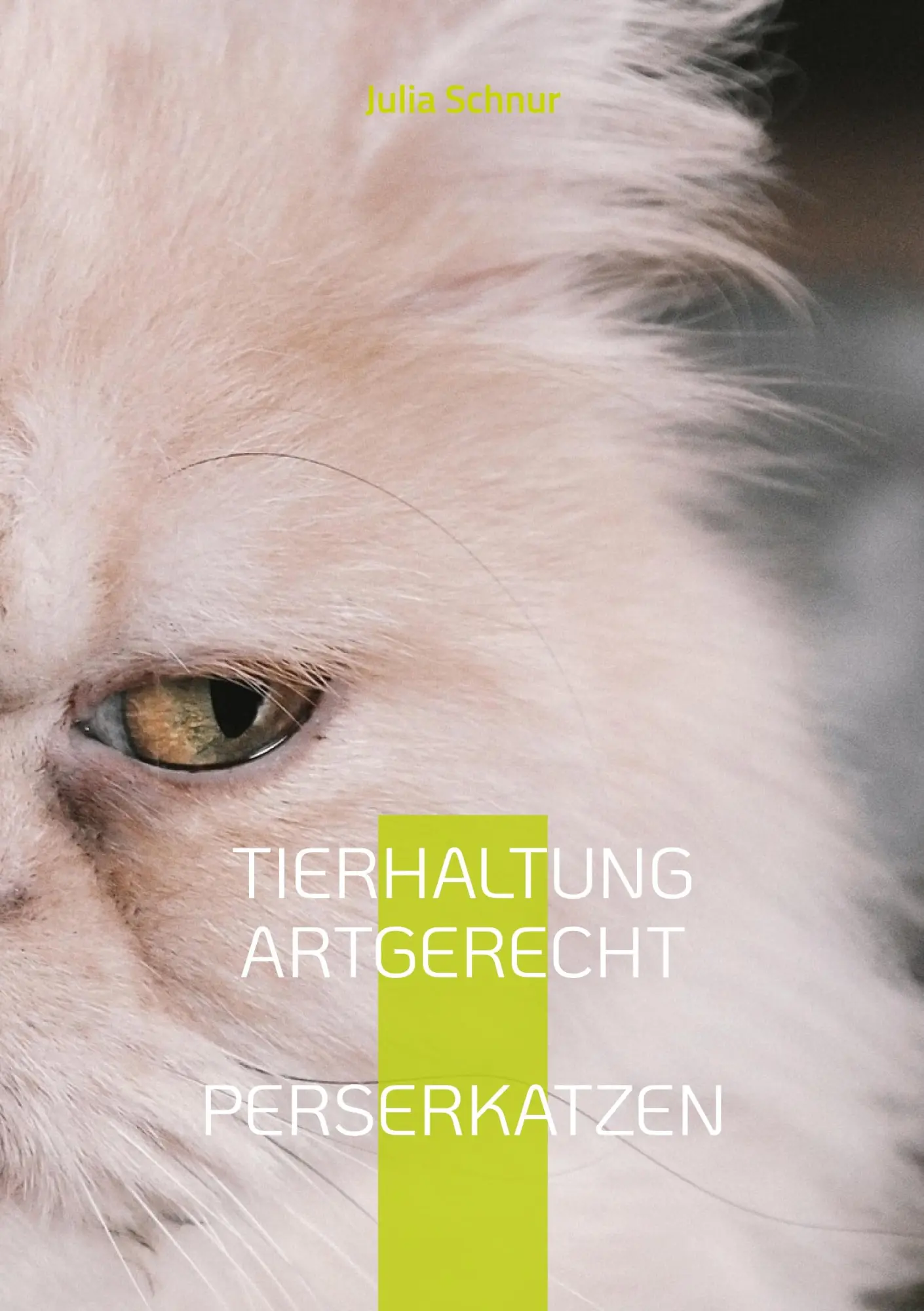 Cover: 9783751978743 | Tierhaltung artgerecht | Perserkatzen | Julia Schnur | Taschenbuch