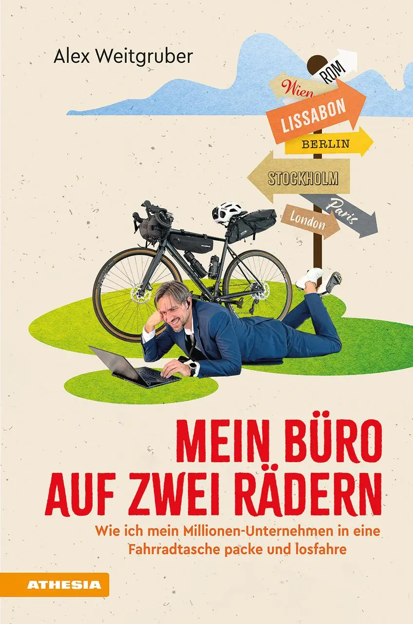 Cover: 9788868398743 | Mein Büro auf zwei Rädern | Alex Weitgruber | Taschenbuch | 256 S.