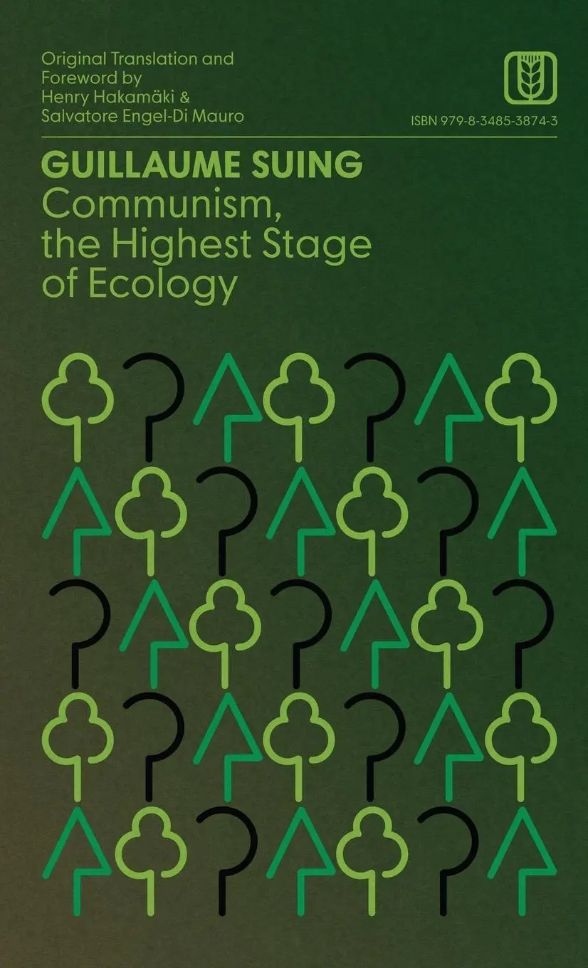 Cover: 9798348538743 | Communism, the Highest Stage of Ecology | Guillaume Suing | Buch