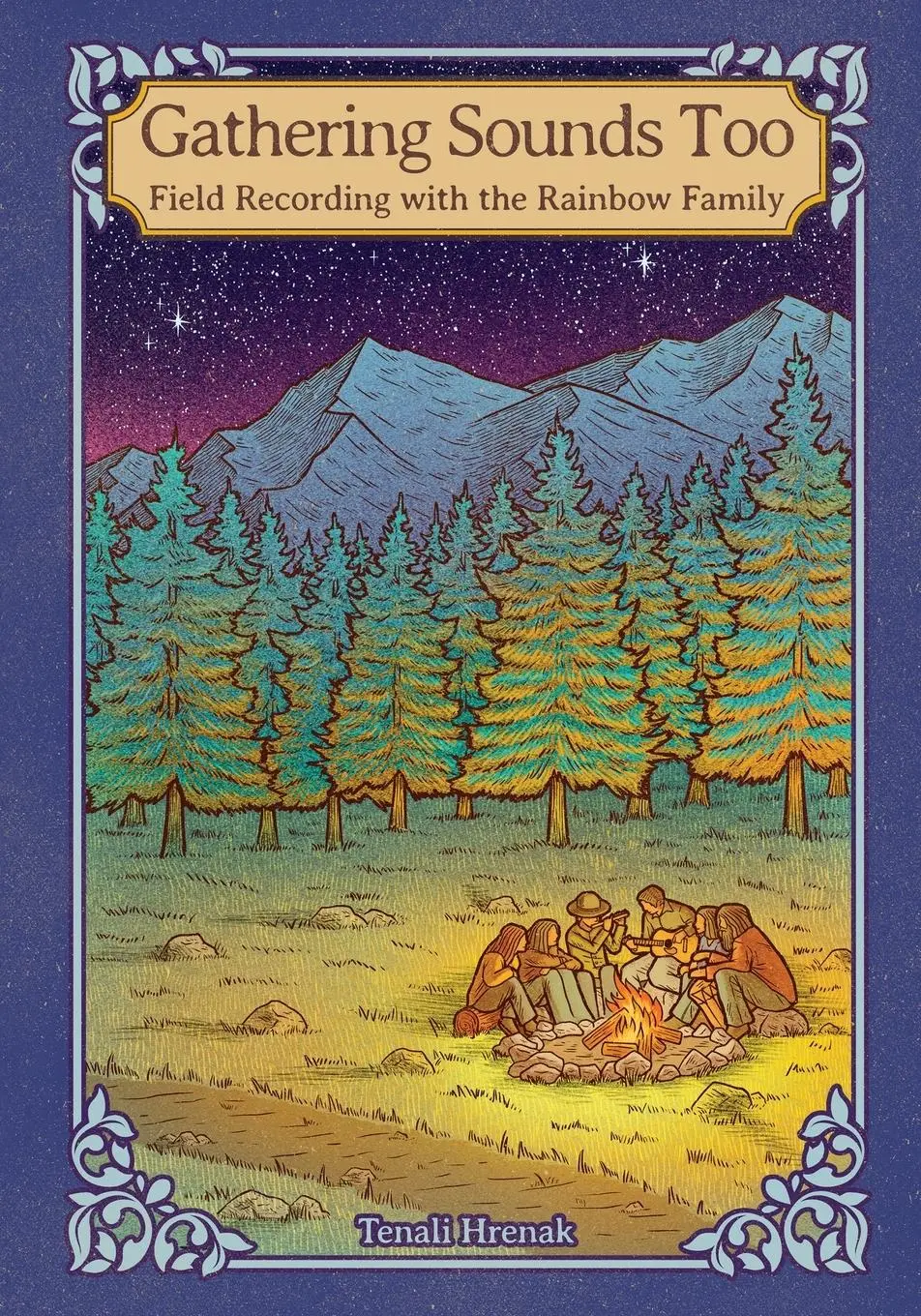 Cover: 9798985898743 | Gathering Sounds Too | Field Recording with the Rainbow Family | Buch