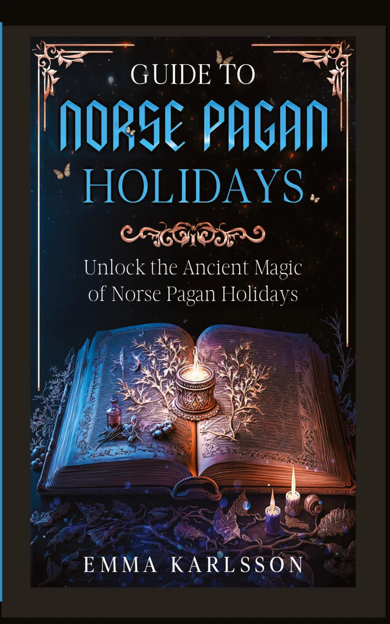 Cover: 9798987568743 | Guide to Norse Pagan Holidays | Emma Karlsson | Taschenbuch | Englisch