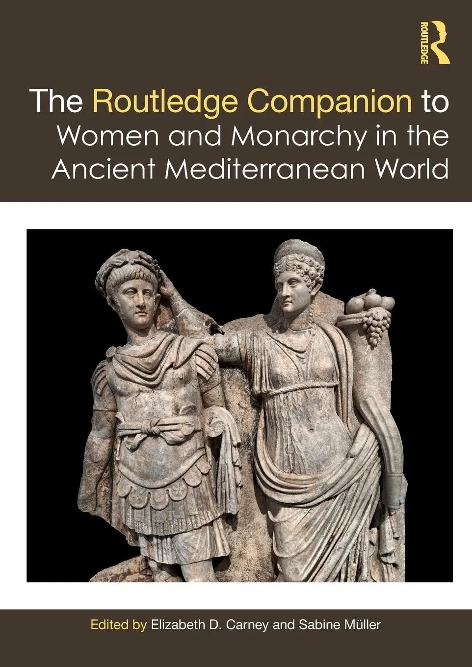 Cover: 9781138358843 | The Routledge Companion to Women and Monarchy in the Ancient...