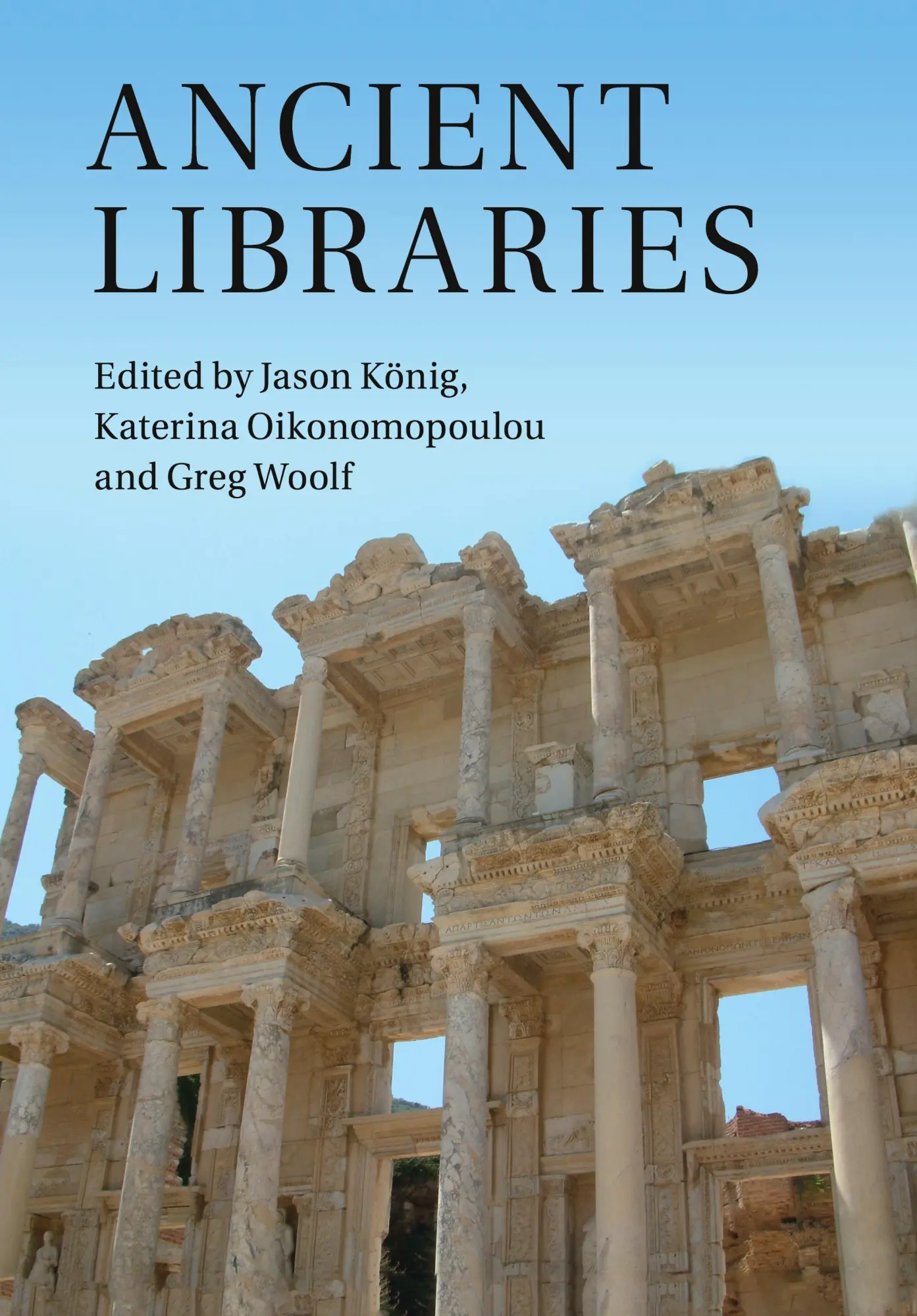 Cover: 9781316628843 | Ancient Libraries | Jason König (u. a.) | Taschenbuch | Englisch