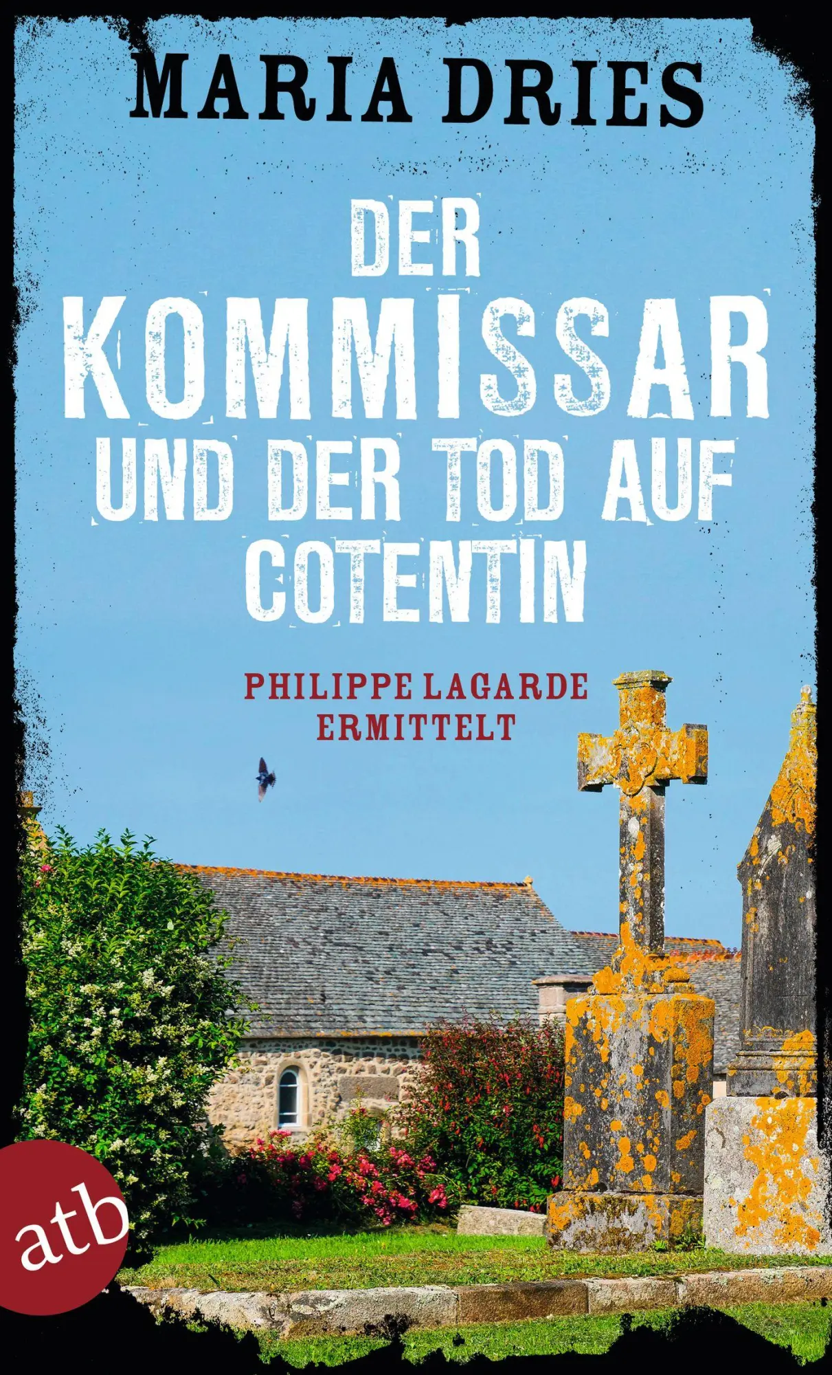 Cover: 9783746638843 | Der Kommissar und der Tod auf Cotentin | Philippe Lagarde ermittelt Cover: 9783746638843 | Der Kommissar und der Tod auf Cotentin | Philippe Lagarde ermittelt
