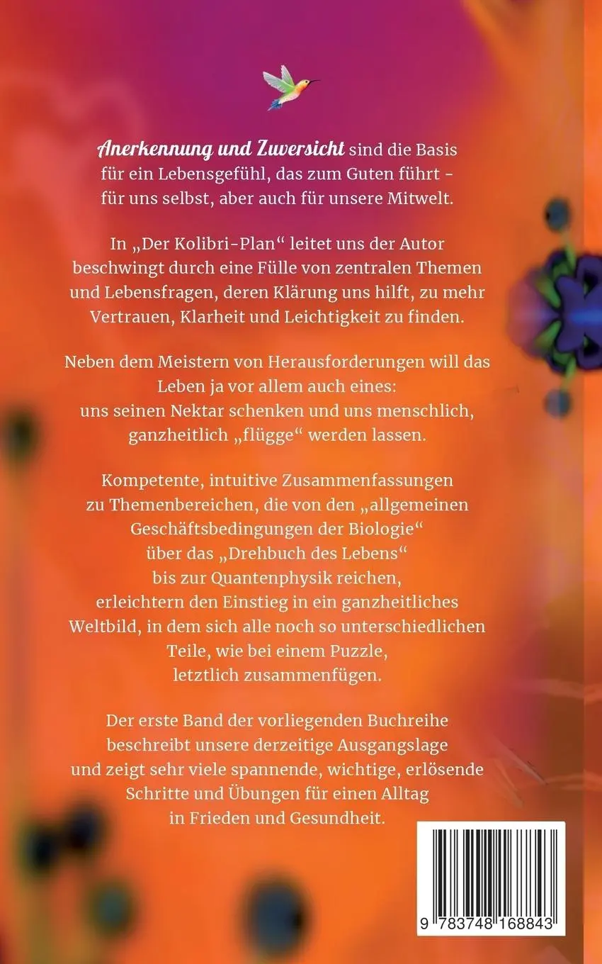 Rückseite: 9783748168843 | Der Kolibri-Plan | Reise in eine Welt der Anerkennung und Zuversicht