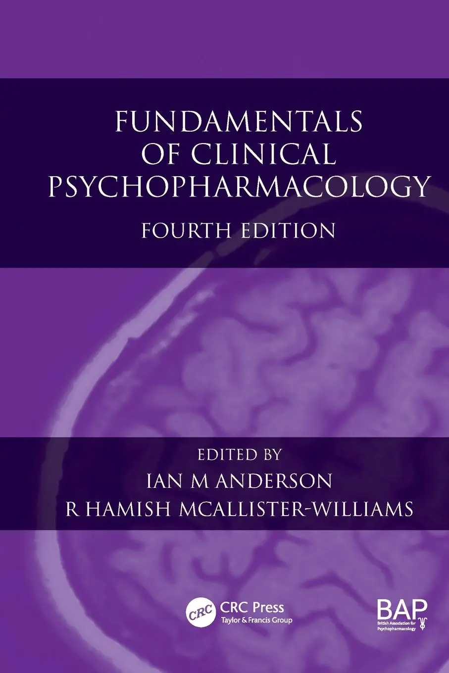 Cover: 9781498718943 | Fundamentals of Clinical Psychopharmacology | Ian M. Anderson (u. a.)