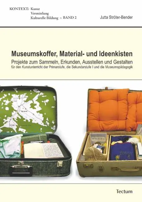 Cover: 9783828898943 | Museumskoffer, Material- und Ideenkisten | Jutta Ströter-Bender | Buch