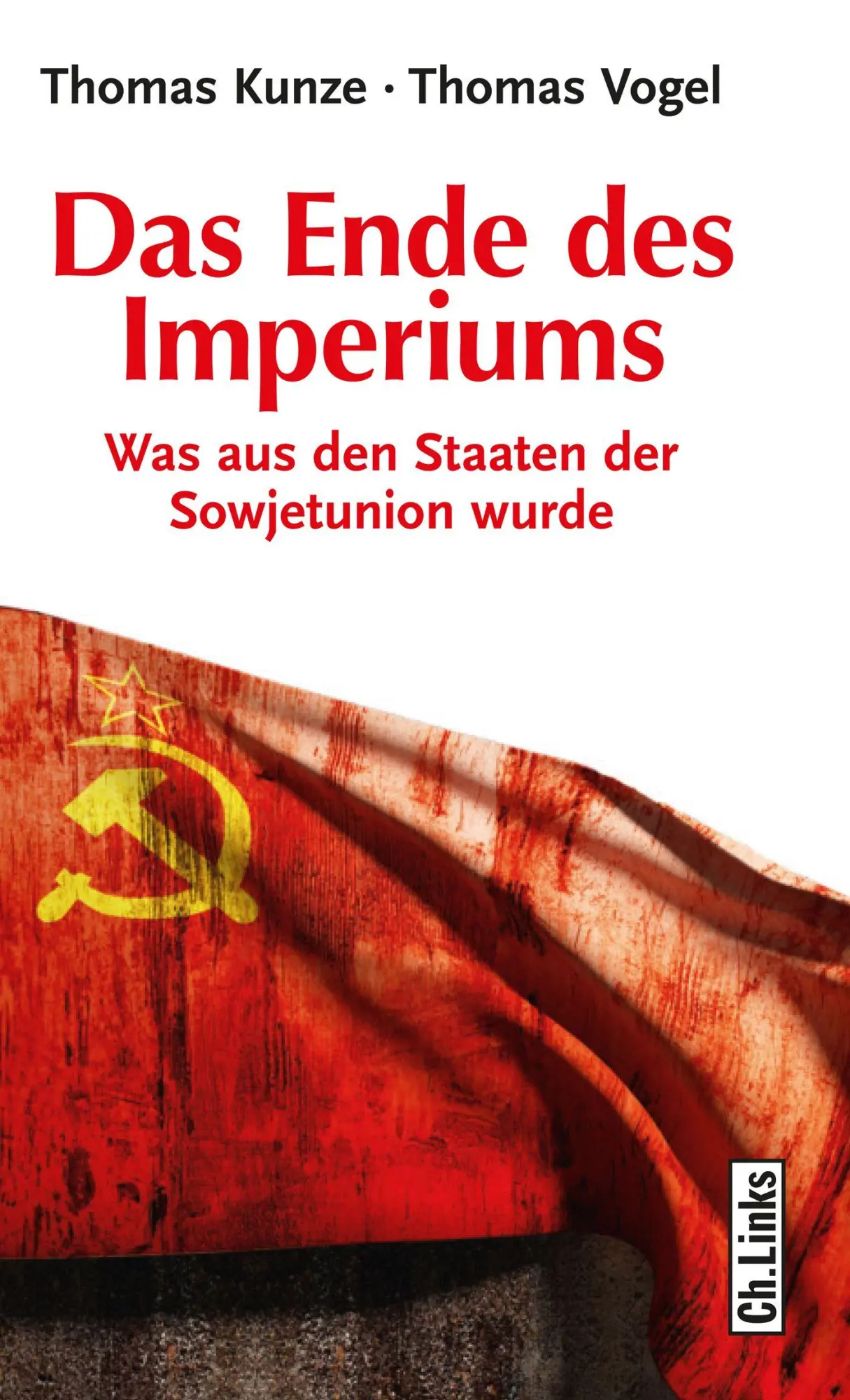 Cover: 9783861538943 | Das Ende des Imperiums | Was aus den Staaten der Sowjetunion wurde