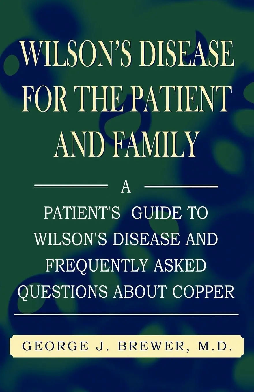 Cover: 9781401029043 | Wilson's Disase for the Patient and Family | George J. Brewer (u. a.)