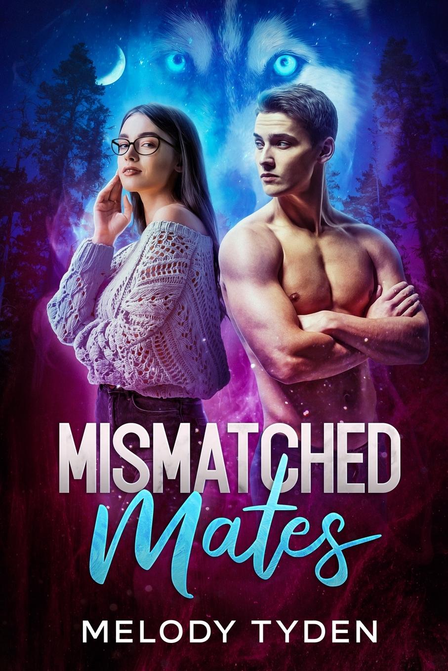 Cover: 9781915869043 | Mismatched Mates | Melody Tyden | Taschenbuch | Englisch | 2023