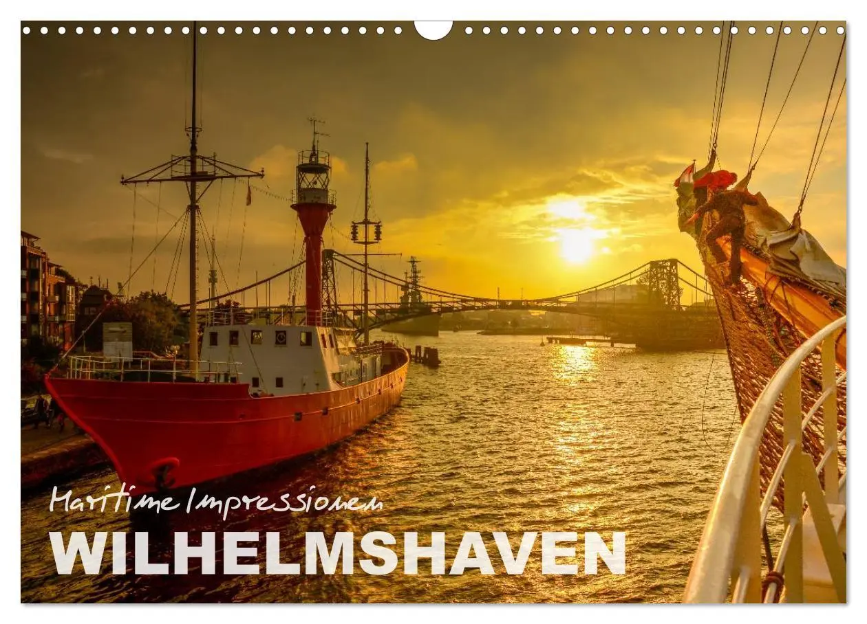 Cover: 9783516079043 | Maritime Impressionen Wilhelmshaven (Wandkalender 2026 DIN A3...