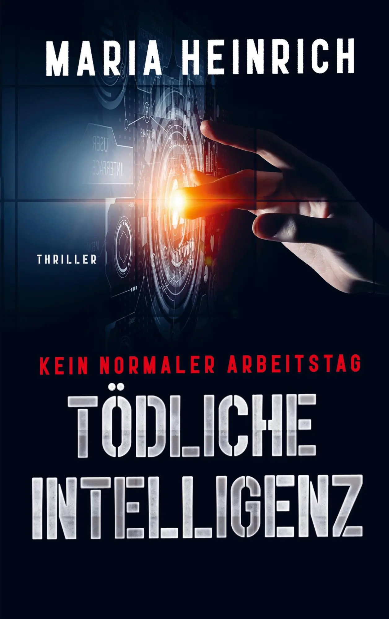 Cover: 9789403759043 | TÖDLICHE INTELLIGENZ - KEIN NORMALER ARBEITSTAG | Thriller | Heinrich