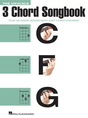 Cover: 9781495009143 | The Ukulele 3 Chord Songbook | Hal Leonard Corp | Taschenbuch | Buch