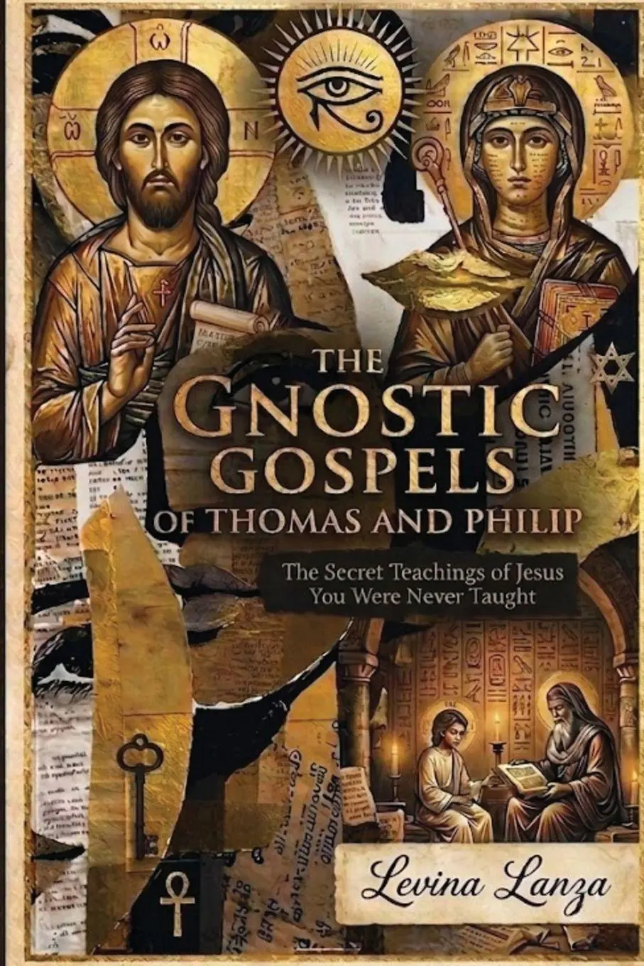 Cover: 9781918139143 | The Gnostic Gospels of Thomas and Philip | Levina Lanza | Taschenbuch