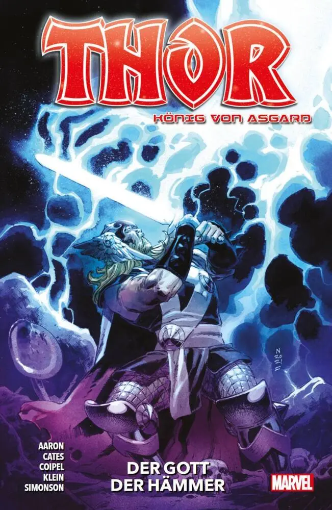 Cover: 9783741629143 | Thor: König von Asgard | Bd. 4: Der Gott der Hämmer | Cates (u. a.) Cover: 9783741629143 | Thor: König von Asgard | Bd. 4: Der Gott der Hämmer | Cates (u. a.)