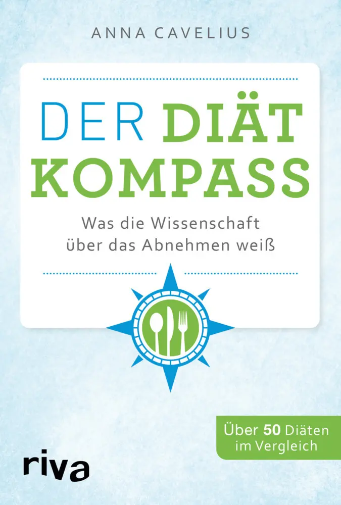 Cover: 9783742309143 | Der Diätkompass | Anna Cavelius | Taschenbuch | 352 S. | Deutsch