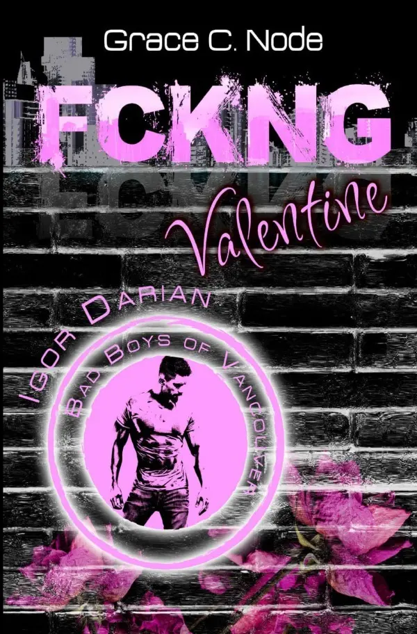 Cover: 9783758489143 | FCKNG Valentine - Igor Darian | Grace C. Node | Taschenbuch | Deutsch