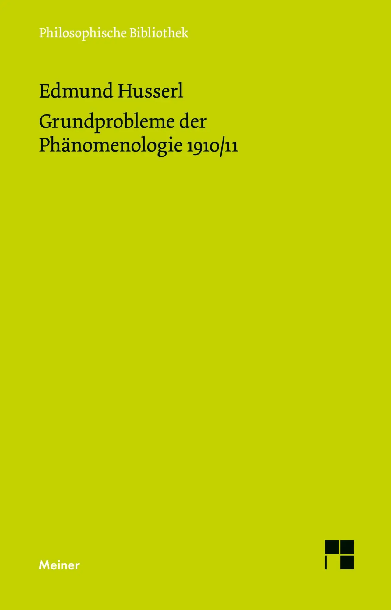 Cover: 9783787339143 | Grundprobleme der Phänomenologie 1910/11 | Edmund Husserl | Buch