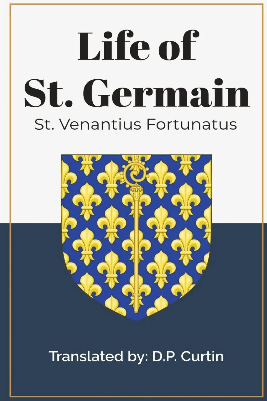 Cover: 9781088279243 | Life of St. Germain | St. Venantius Fortunatus | Taschenbuch | 2016